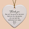 Be Proud Of The Work That You Do Heart Ornament