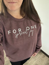 For One Crewnecks: Spread Joy, Be Cool. Be Kind.