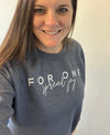 For One Crewnecks: Spread Joy, Be Cool. Be Kind.